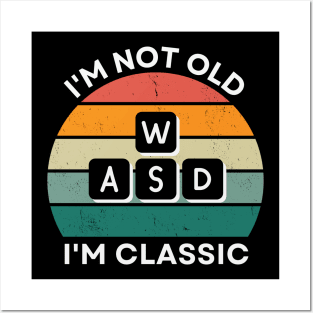 I'm not old, I'm Classic | WASD | Retro Hardware | Vintage Sunset | '80s '90s Video Gaming Posters and Art